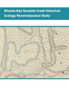 Cover for the Mission Bay-Tecolote Creek Historical Ecology Reconnaissance Study Report