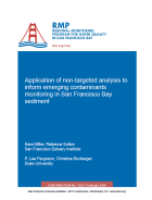 Application of non-targeted analysis to inform emerging contaminants monitoring in San Francisco Bay sediment report cover