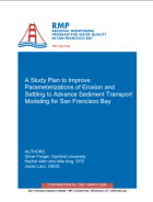 A Study Plan to Improve Parameterizations of Erosion and Settling to Advance Sediment Transport Modeling for San Francisco Bay report cover